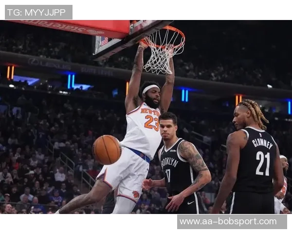 尼克斯强势击败篮网续写纽约德比辉煌12连胜传奇