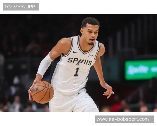 文班亚马惊喜连胜四场挑战队史纪录期待创造新辉煌